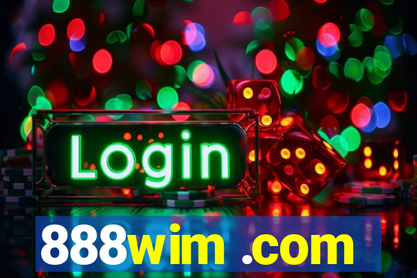 888wim .com